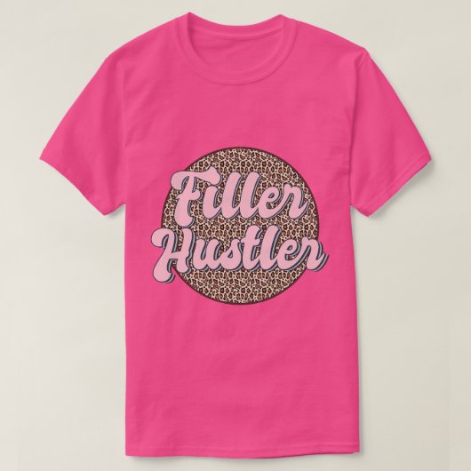 Filler Hustler Leopard Lip Filler Nurse Injector T-Shirt (Design vorne)