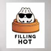 Filling Hot Funny Dumpling Pun Poster (Vorne)