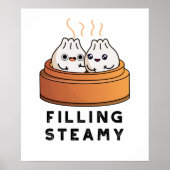 Filling Steamy Funny Dimsum Bao Pun Poster (Vorne)