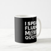Film Buff Film S I Speak Fluent Movie Quotes Kaffeetasse (VorderseiteRechts)
