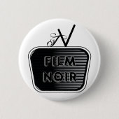 Film Noir Button (Vorderseite)