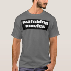 Filme ansehen T-Shirt