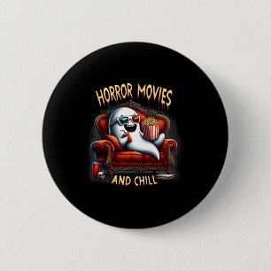 Filmen und Chill Spooky Halloween Ghost Movie Lieb Button