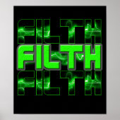 FILTH dubstep Electro Industrial Punk DnB Poster (Vorne)