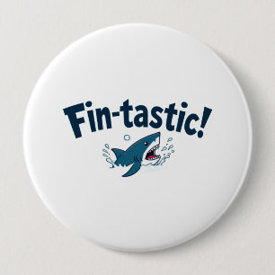 Fin-Tastic! Spaß für Hai-Liebhaber Button