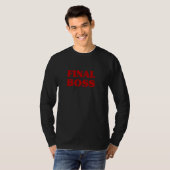 Final Boss Aesthetic Funny Video Games Final Boss T-Shirt (Vorne ganz)