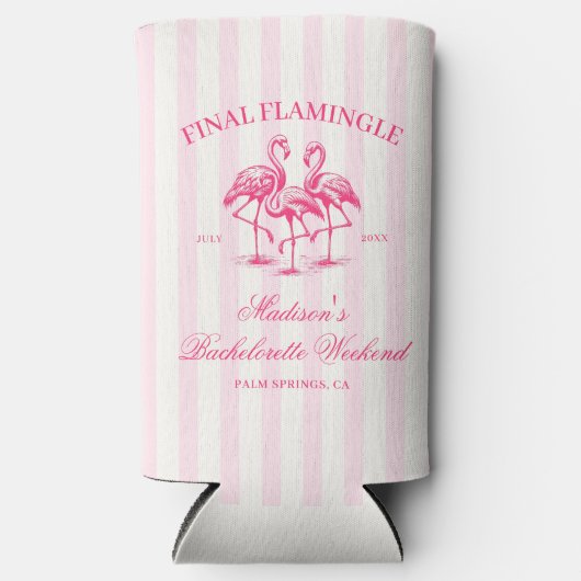 Final Flamingle Pink Striped Bachelorette Selters Dosenkühler (Vorderseite)