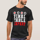 Final Table Expert Game Playing Cards Poker T-Shirt (Vorderseite)