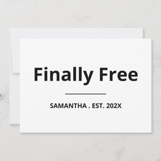 Finally Free Funny Retirement Karte (Vorderseite)