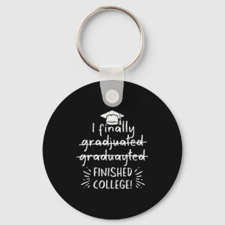 Finally graduated finished college funny graduatio schlüsselanhänger