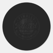 Finally Retired 2026 Not My Problem Anymore Funny Runder Aufkleber (Vorderseite)