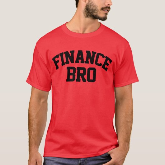 Finance Bro Funny Finance T-Shirt (Vorderseite)