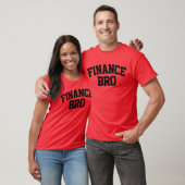 Finance Bro Funny Finance T-Shirt (Unisex)