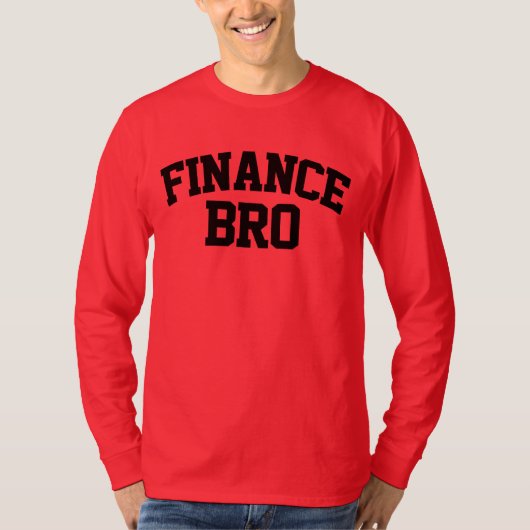 Finance Bro Funny Finance T-Shirt (Vorderseite)