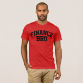 Finance Bro Funny Finance T-Shirt (Vorne ganz)