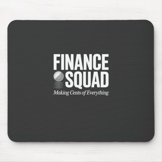 Finance Squad Funny Office Humor Bold Typography Mousepad (Vorne)