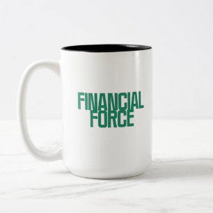 Financial Force   Wirtschaftlicher Analyst Macht D Zweifarbige Tasse