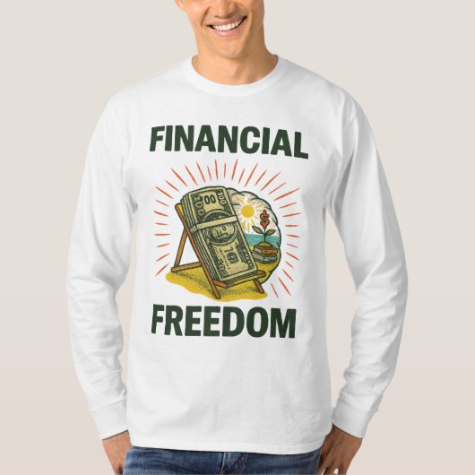 Financial Freedom Beach Chair for Wealth Builders T-Shirt (Vorderseite)