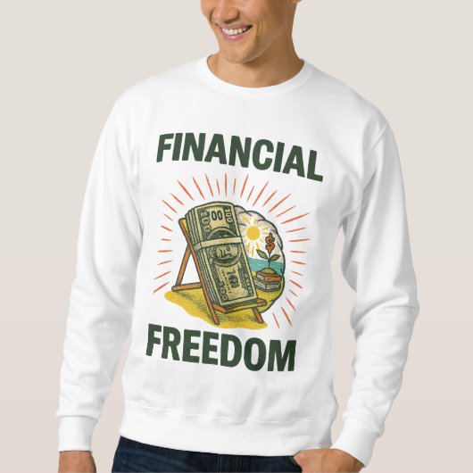 Financial Freedom Beach Scene Wealth-Building Sweatshirt (Vorderseite)