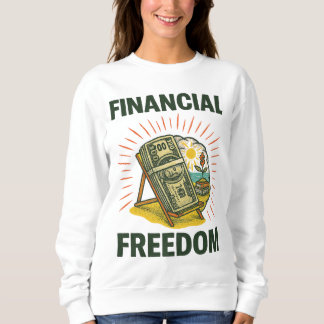 Financial Freedom Beach Scene Wealth-Building Sweatshirt