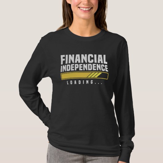 Financial independence through investing T-Shirt (Vorderseite)