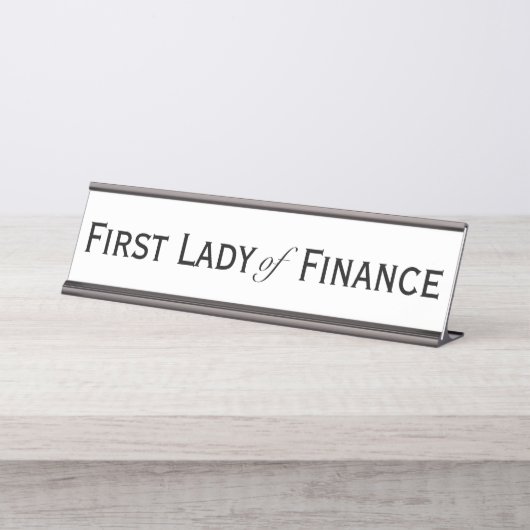 Finanz First Lady Funny Female Accountant CFO Schreibtischnamensplakette (Vorderseite )