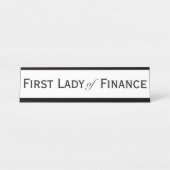 Finanz First Lady Funny Female Accountant CFO Schreibtischnamensplakette (Vorderseite )