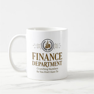 Finanzabteilung - Zitatensatz für laufende Zahlen Kaffeetasse