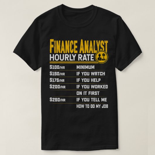 Finanzanalyst Stundensatz Funny Accountant-Daten T-Shirt (Design vorne)