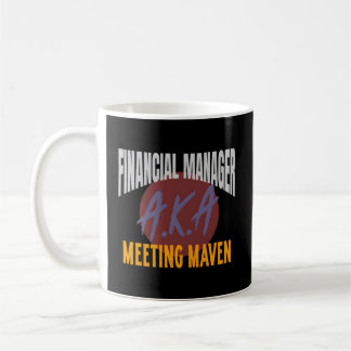 Finanzanalytiker Aka Meeting Maven Work Kaffeetasse