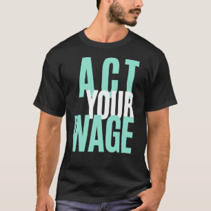 Finanzberater für Ihre Gehälter T-Shirt