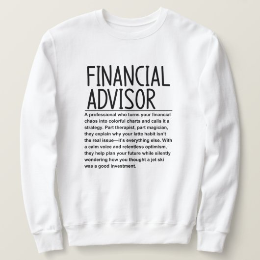 Finanzberater Sweatshirt (Design vorne)