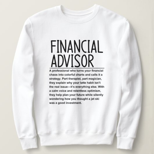 Finanzberater Sweatshirt (Design vorne)