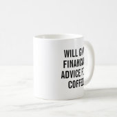 Finanzberatung Kaffeemaschine Funny Financial Plan Kaffeetasse (VorderseiteRechts)