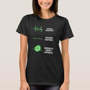 Finanzcontroller-Mitarbeiter-Business-Finanzjobs   T-Shirt
