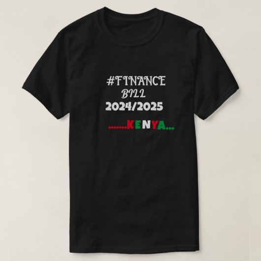 Finanzgesetz 2024/2025 - Kenya-T - Shirt (Design vorne)