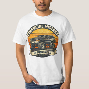 Finanzieller Fehler im Gange Lustiger Retro-LKW T-Shirt