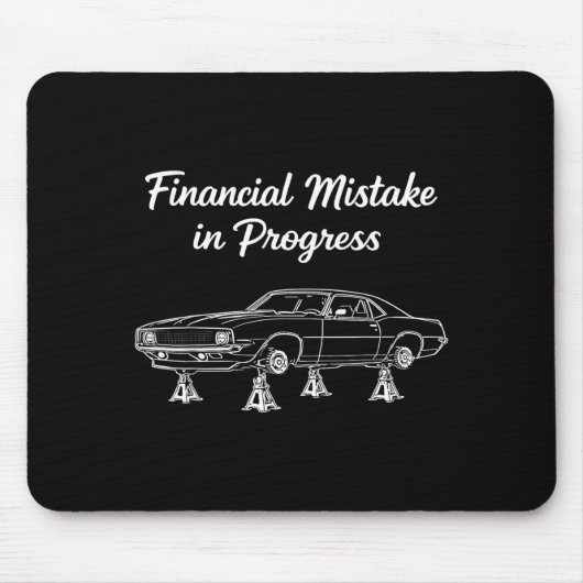 Finanzieller Fehler im Gange Oldtimer-Liebhaber Mousepad (Vorne)