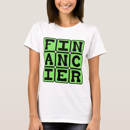 Finanzier, Geldgeber T-Shirt (Vorderseite)