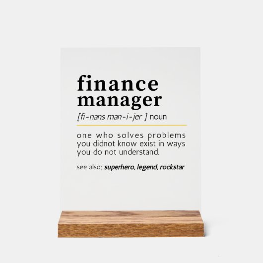 Finanzmanager - Funny Finance Definition Gift Acrylschild (Vorderseite)