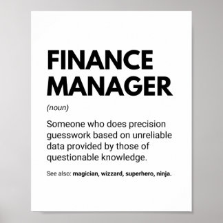 Finanzmanager Funny Specialist Definition Poster