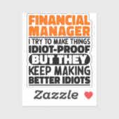 Finanzmanager Ich versuche, die Dinge Cool zu mach Aufkleber (Blatt)
