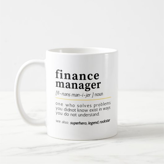 Finanzmanager – Lustige Definition Kaffeetasse (Links)