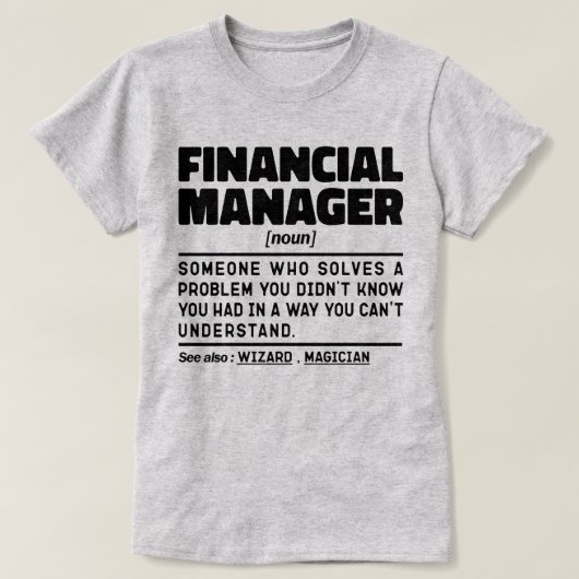 Finanzmanager Noun Management Inspiration T-Shirt (Design vorne)