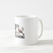 Finch mich, ich träume. kaffeetasse (VorderseiteRechts)