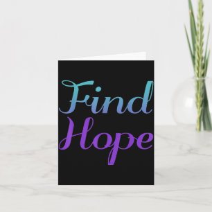 Find Hope Präventionsbewusstsein Karte