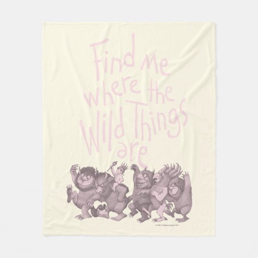 Find Me Where the Wild Things Are Fleecedecke (Vorderseite)