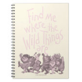 Find Me Where the Wild Things Are Notizblock (Vorderseite)