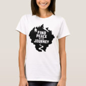 Find Peace in the Journey Mountain Design T-Shirt (Vorderseite)