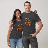Find Your Fire T-Shirt (Unisex)